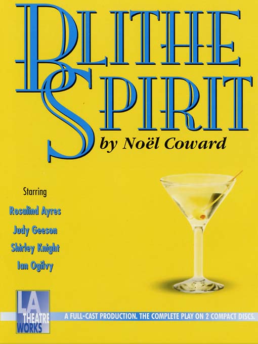 Title details for Blithe Spirit by Noel Coward - Available